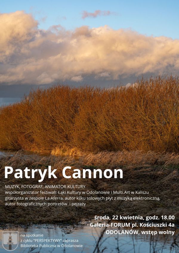 2026_04_22 patryk cannonZ perspektywy Patryka Cannona