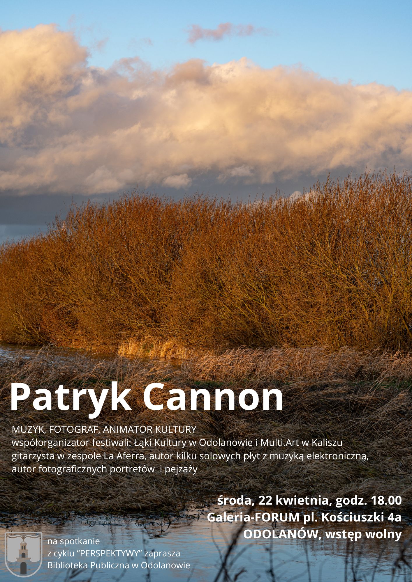 Z perspektywy Patryka Cannona